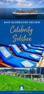 Celebrity Solstice Scorecard Ship Review