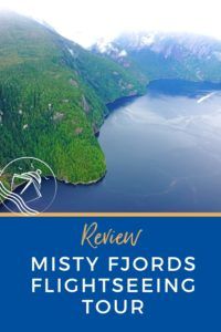 Review of Misty Fjords Flightseeing Tour