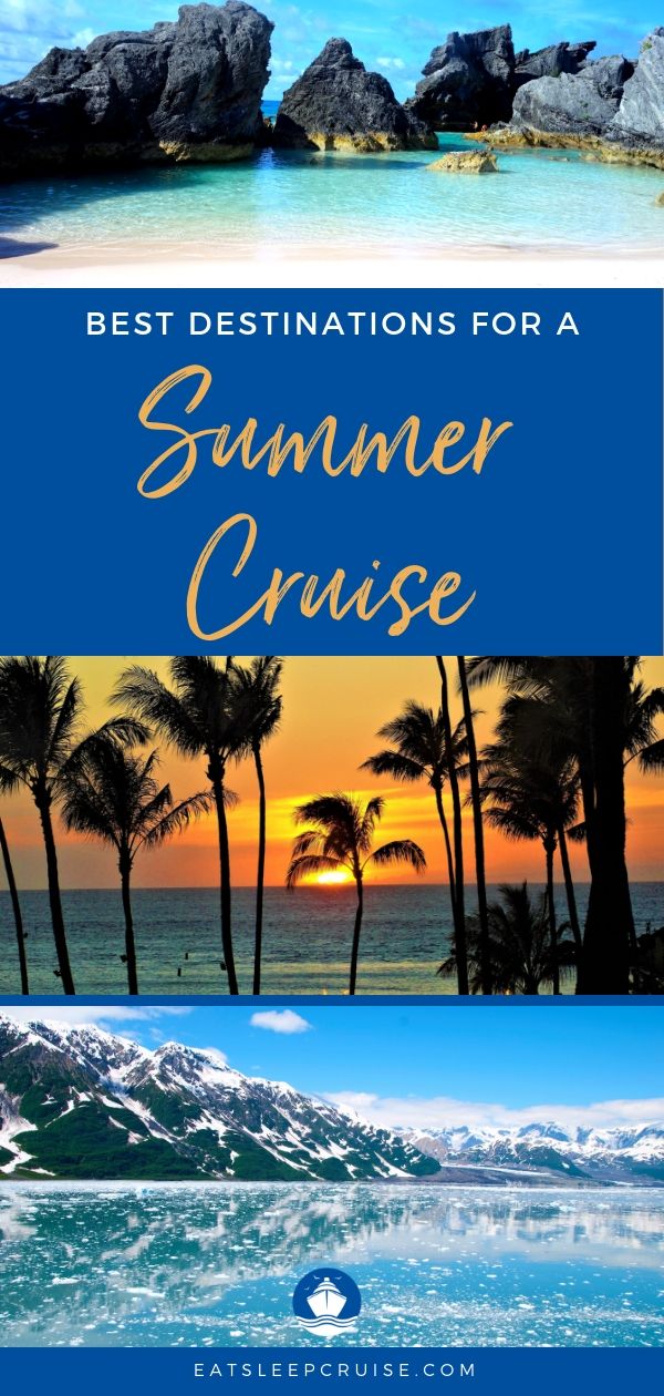 Best Destinations for a Summer Cruise