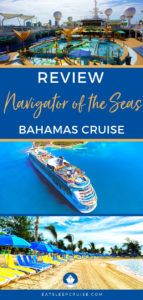 Navigator of the Seas Bahamas Cruise Review