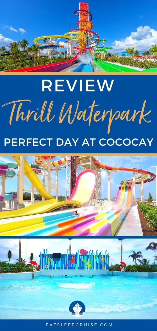 Thrill Waterpark at Perfect Day at CocoCay Review