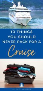 10 Things Not Allowed on a Cruise