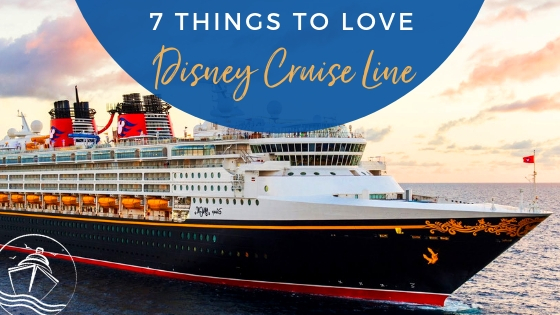 7 Things to Love about Disney Cruise Line