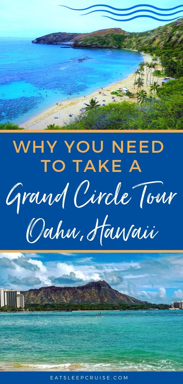 Grand Circle Tour in Oahu, Hawaii