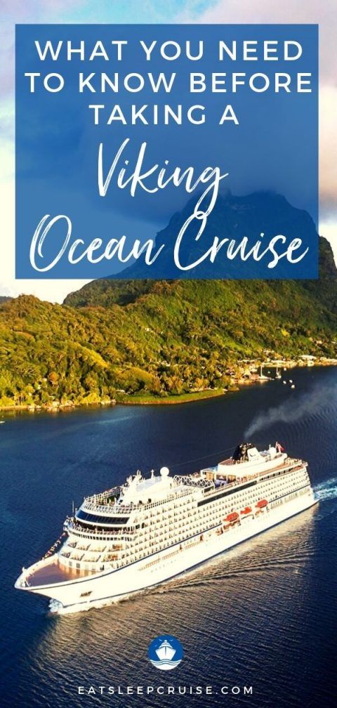 What You Need to Know Before Taking a Viking Ocean Cruise in 2019