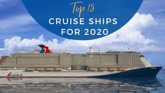 15 Top Cruise Ships to Sail on in 2020