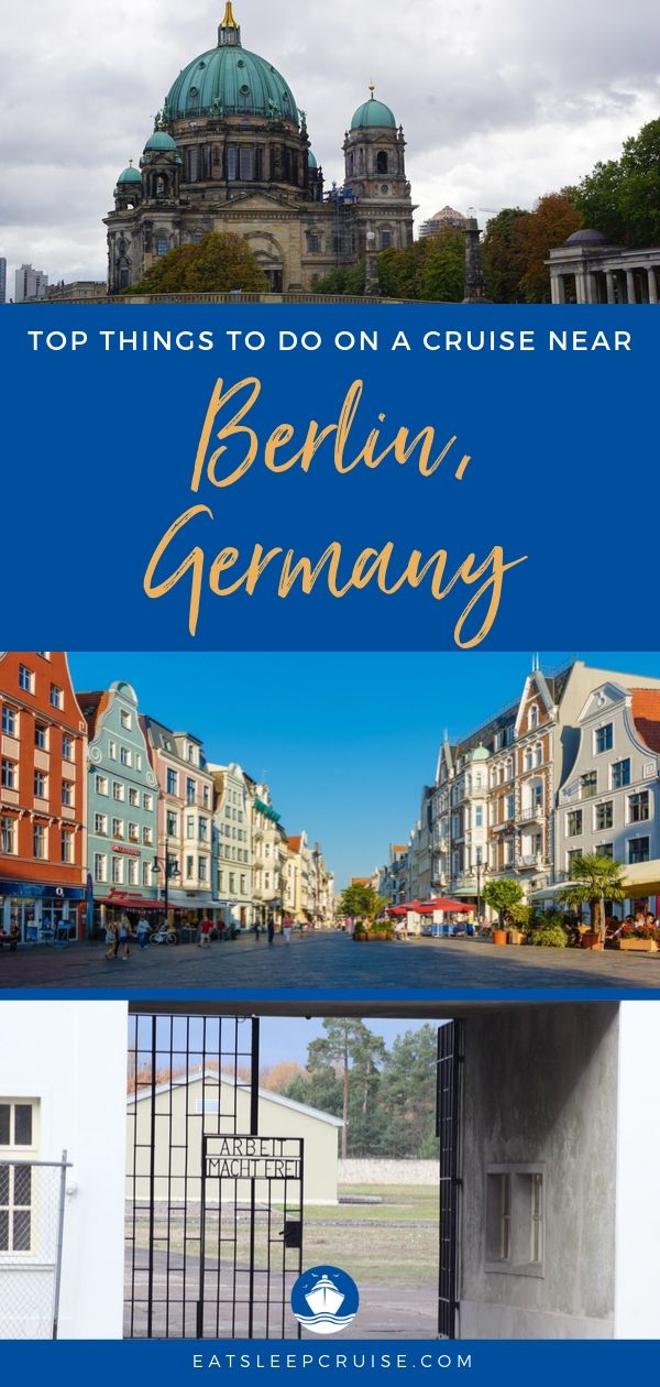 Top Things to Do Near Berlin, Germany on a Cruise