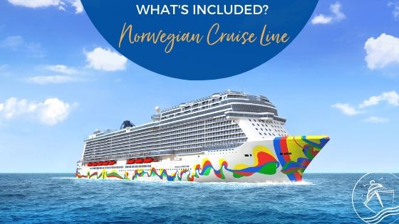 What’s Included on Norwegian Cruise Line