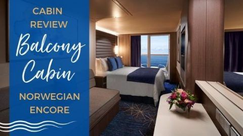 Norwegian Encore Balcony Cabin Review - EatSleepCruise.com