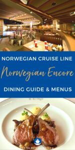 Norwegian Encore Restaurant Guide