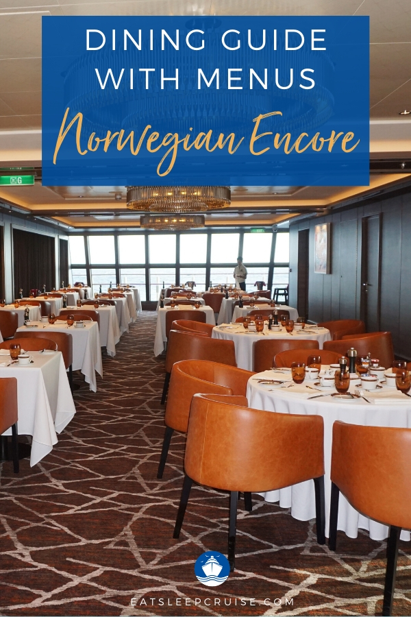 Norwegian Encore Restaurant Menus and Dining Guide