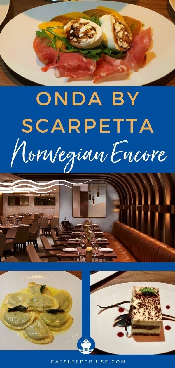 Onda by Scarpetta on Notwegian Encore Review