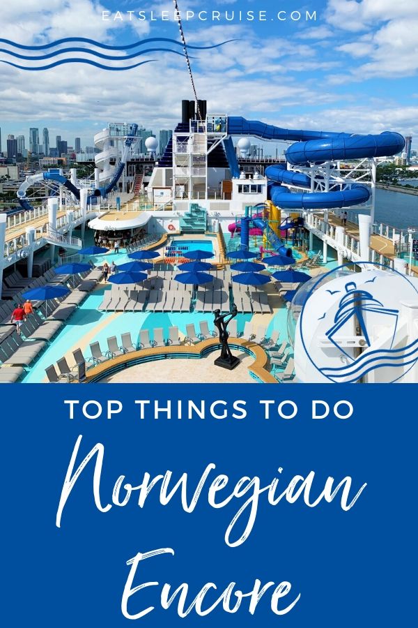 Top Things to Do on Norwegian Encore