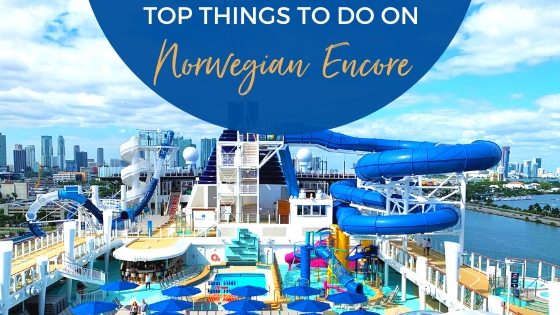 Top Things to Do on Norwegian Encore