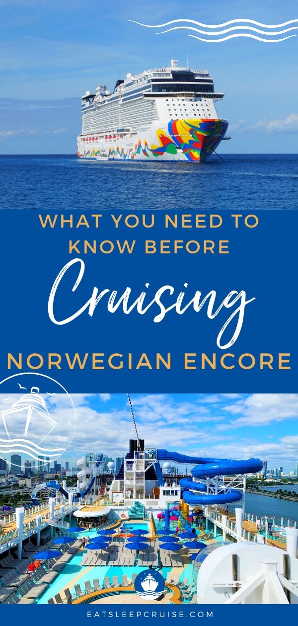 What You Need to Know Before Cruising on Norwegian Encore