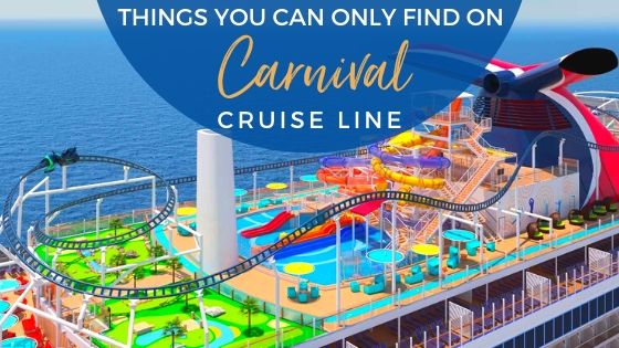 Exclusive Features on Carnival Cruise Line