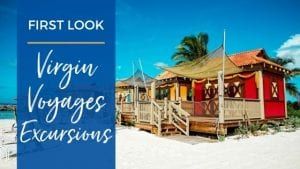 First Look Virgin Voyages Shore Excursions