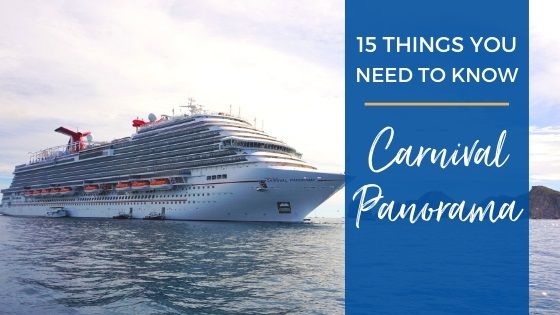 Things to Know Before Cruising Carnival Panorama