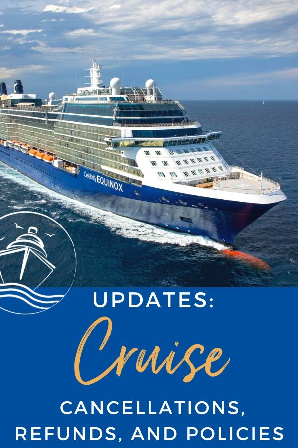 Updates to Cruise Cancellations, Refunds, and Policies