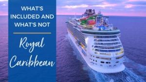 What's Included on a Royal Caribbean Cruise