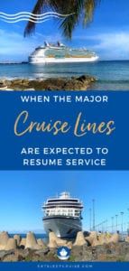 When Cruise Lines are expected to resume service