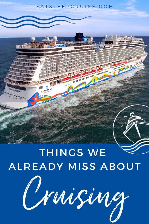 things we already miss about cruising