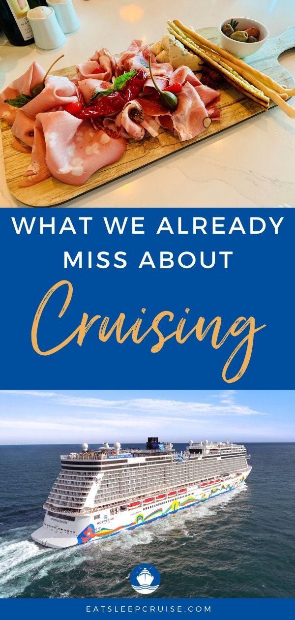 what we already miss about cruising