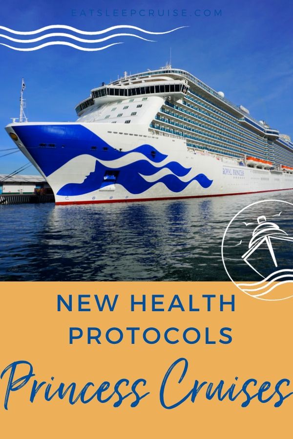 All the Health Protocols that Princess Cruises Will Implement Once Cruising Resumes