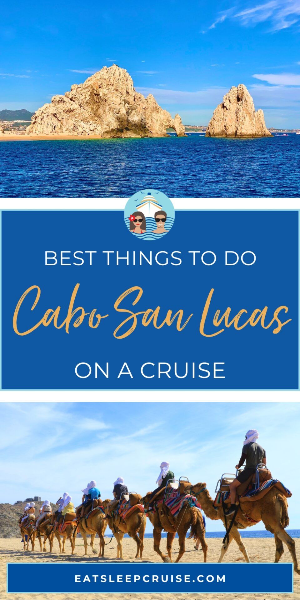 Best Things to Do in Cabo San Lucas: Ultimate Cruise Port Guide