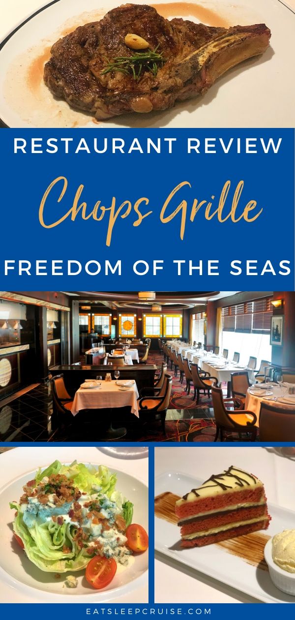Freedom of the Seas Chops Grille Review
