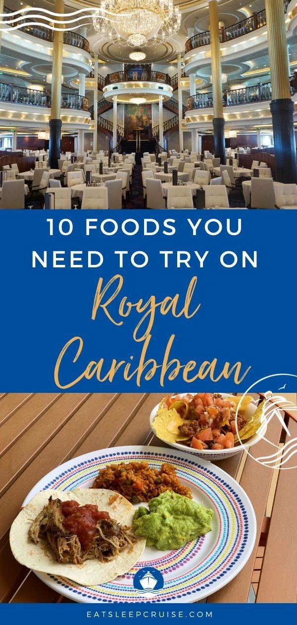 Top Foods on Royal Caribbean Cruise Ships