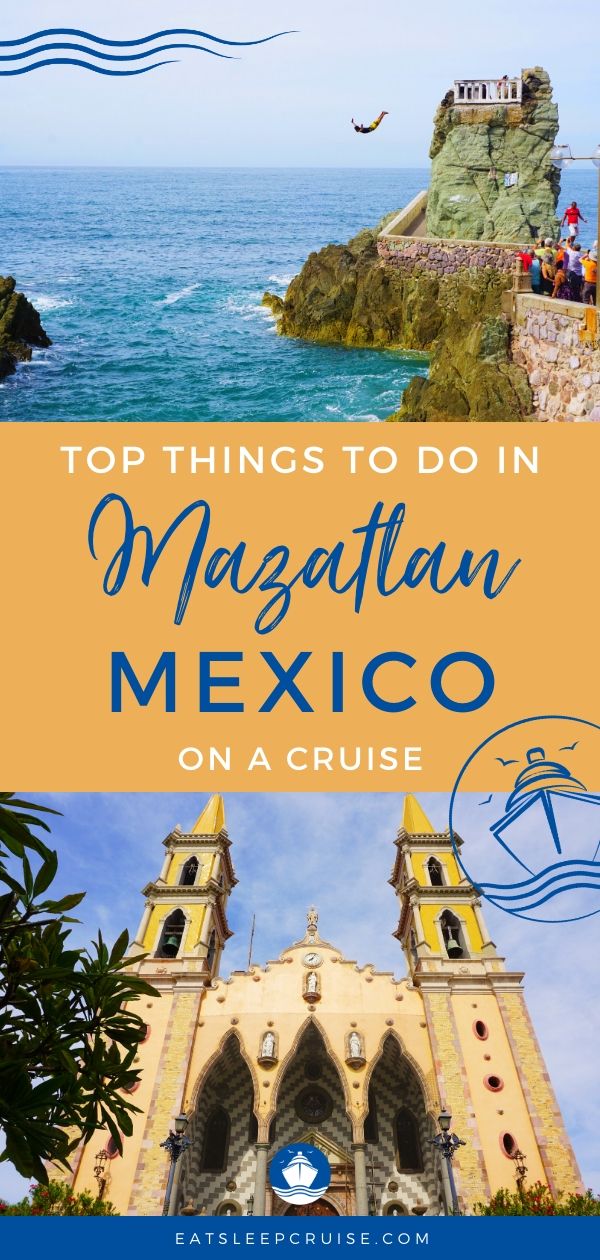 Top Things to Do in Mazatlan, Mexico on a Cruise