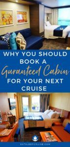 Why You Should Book a Guaranteed Cabin on a Cruise