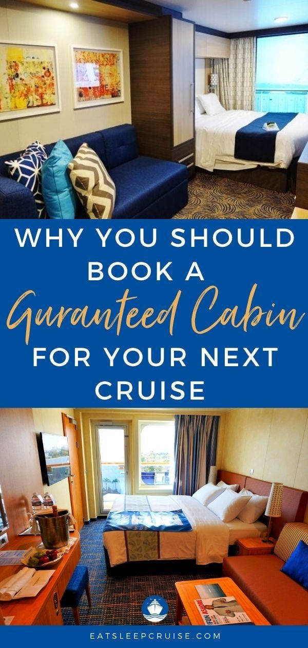 Why You Should Book a Guaranteed Cabin