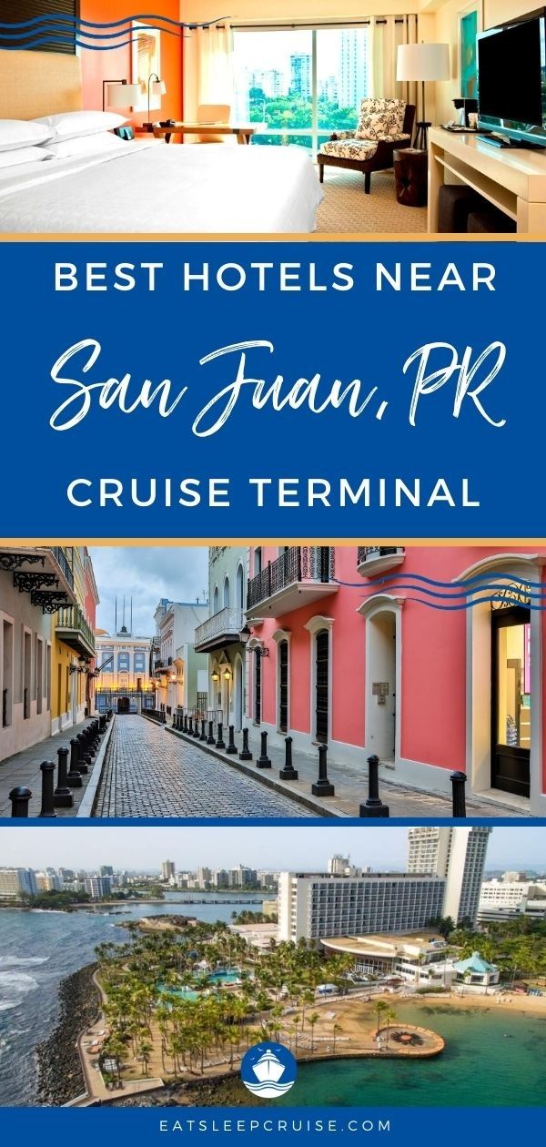 Best Hotels Near San Juan Cruise Port