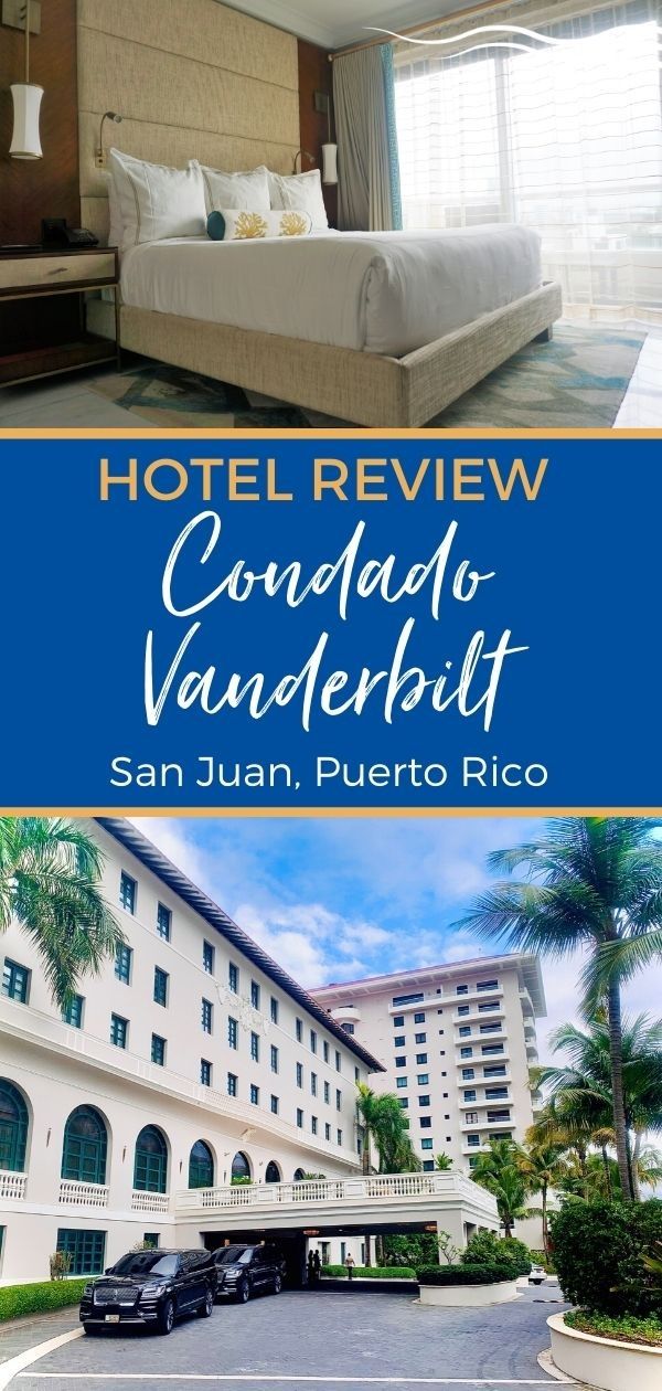 Condado Vanderbilt Hotel Review