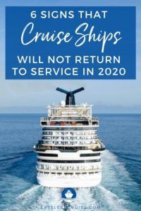 Signs That Cruising Will Not Resume in 2020