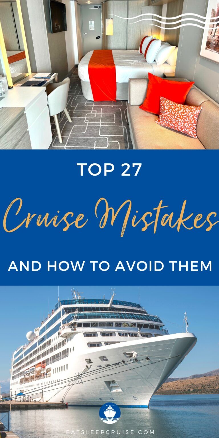 27 Cruise Mistakes That You Can Easily Avoid On Your Next Trip!