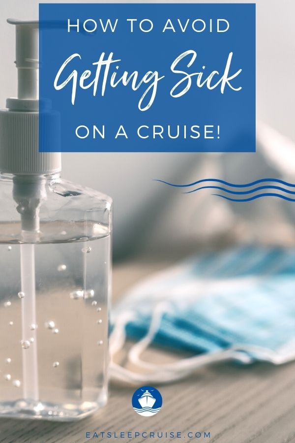 How to Avoid Getting Sick on a Cruise