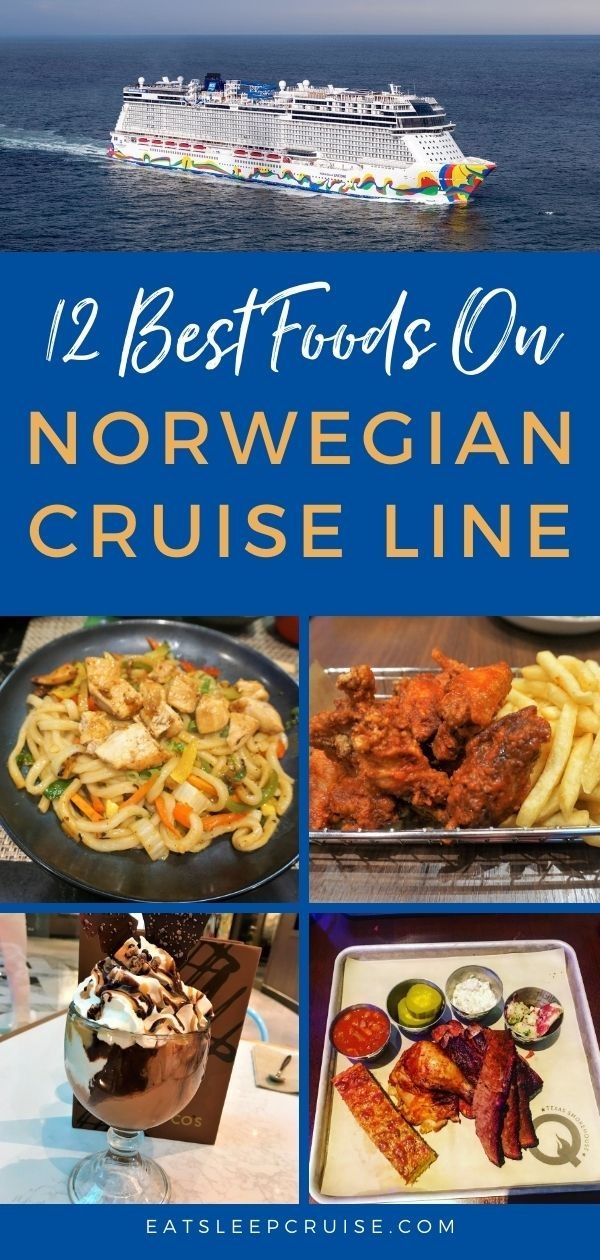 Best Foods on Norwegian Cruise Line