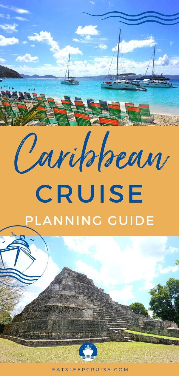 Caribbean Cruise Planning Guide | EatSleepCruise.com