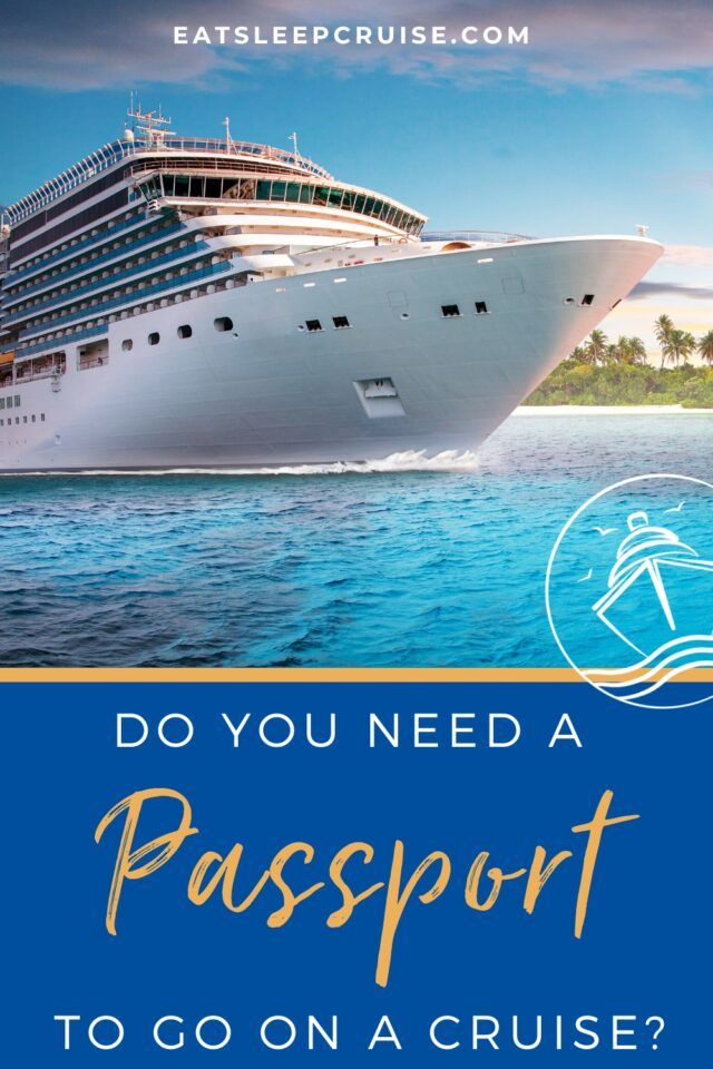 Do You Need a Passport to Go on a Cruise?