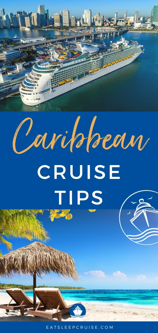 Top 30 Caribbean Cruise Tips | EatSleepCruise.com