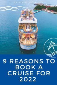 Reasons You Should Book a Cruise for 2022
