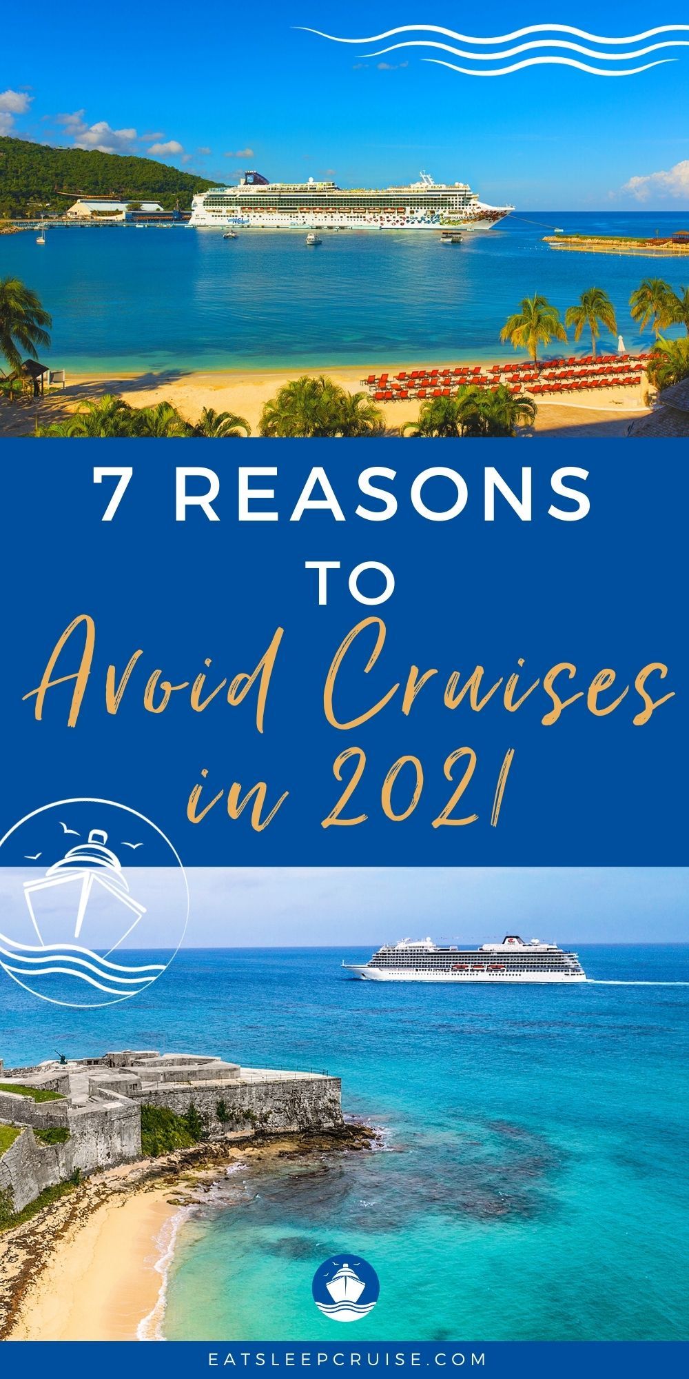 Reasons for Not Taking a Cruise in 2021