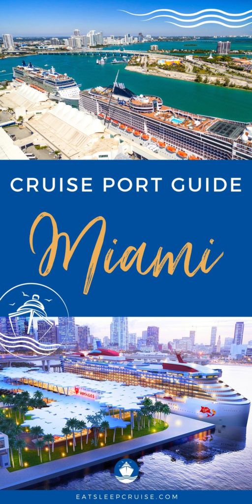 Complete Guide to the Miami Cruise Port - EatSleepCruise.com