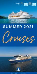 summer 2021 cruises guide