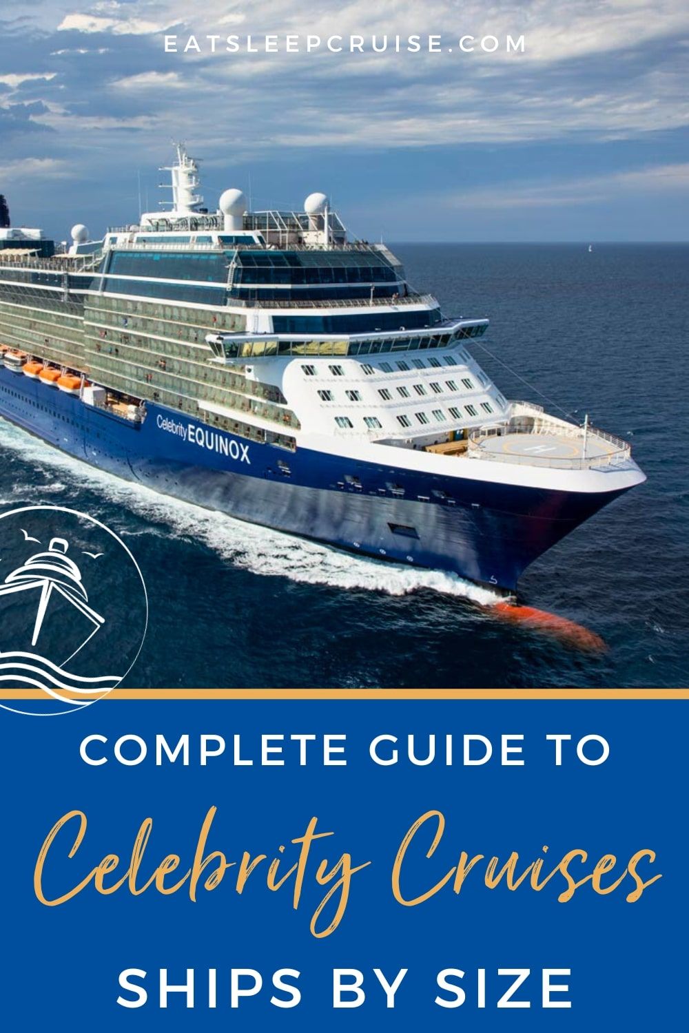 Guide to Celebrity Cruise Ships By Size and Class (2024)
