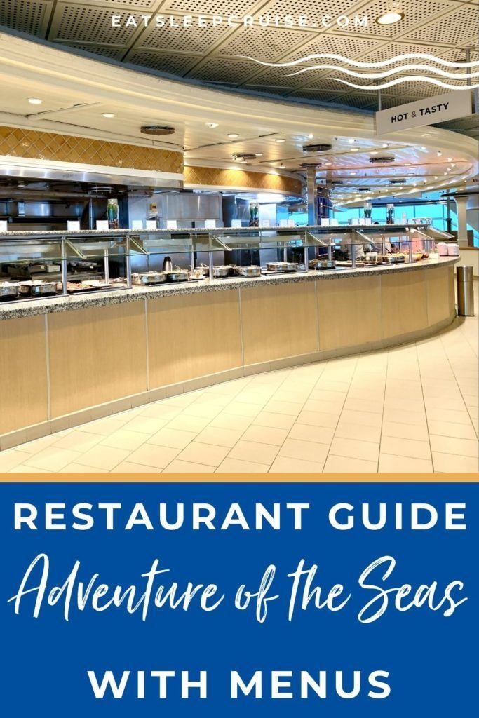Adventure of the Seas Restaurant Guide With Menus Eat Sleep Cruise