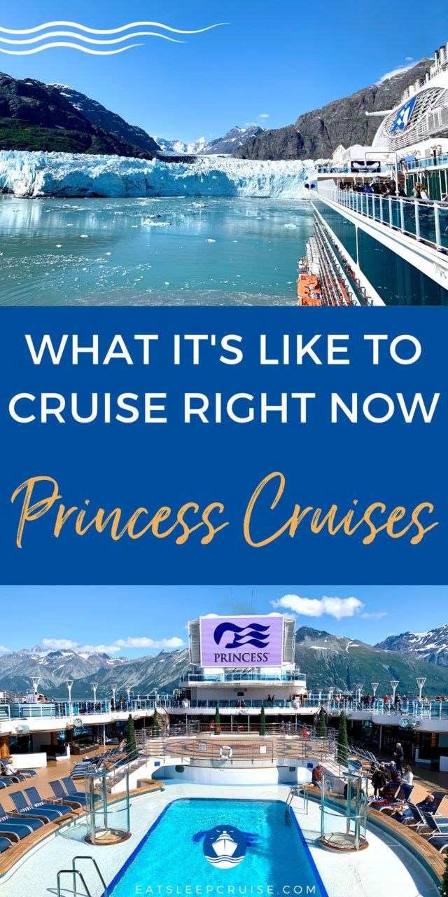 What It Is Really Like on the First Princess Cruises Cruise in 2021